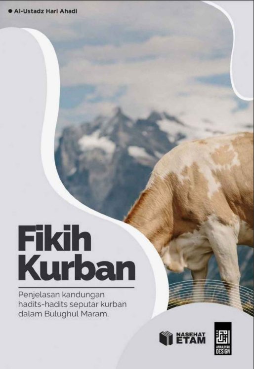 Fikih Kurban Penjelasan Kandungan Hadits-Hadits Seputar Kurban dalam Bulughul Maram